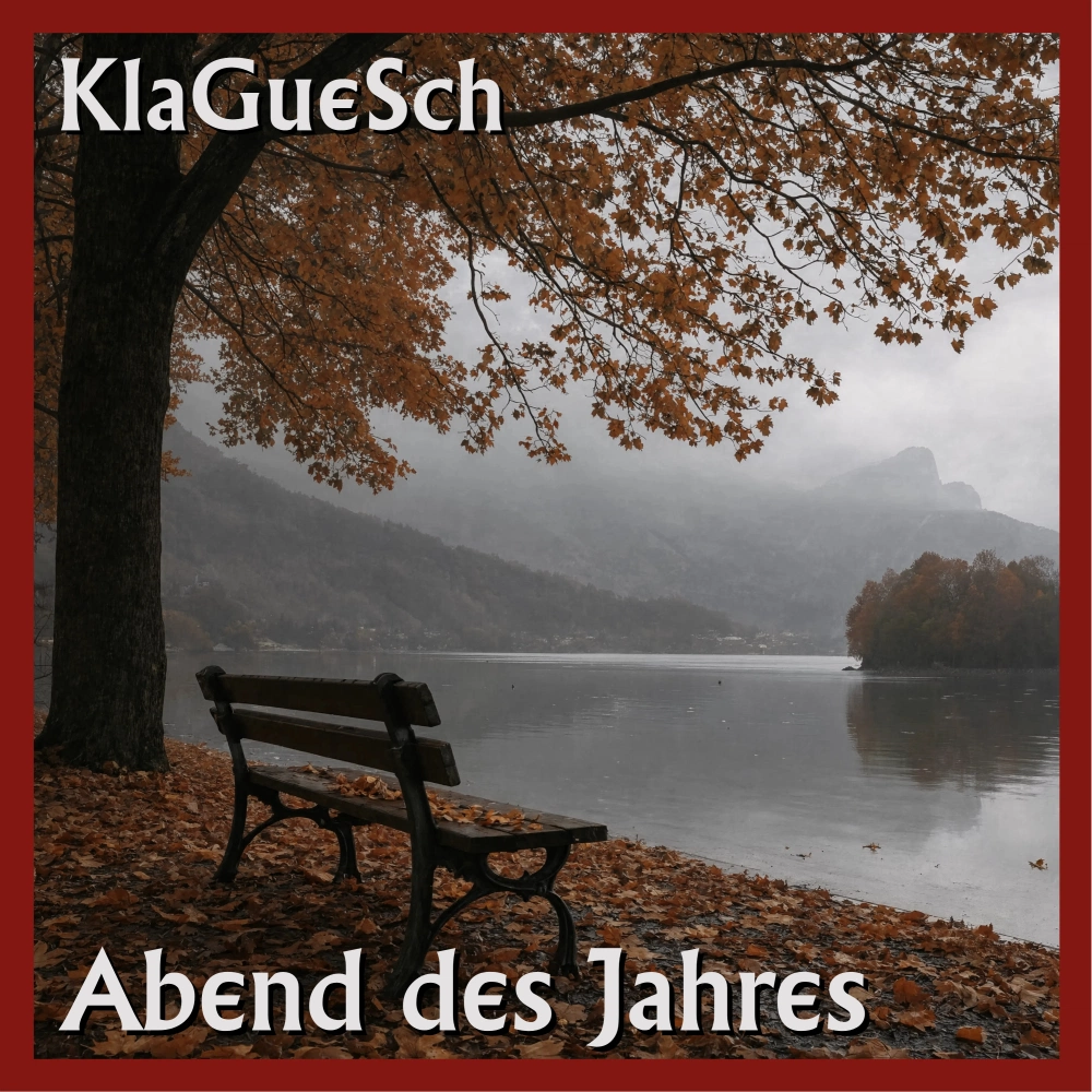 KlaGueSch - Abend des Jahres