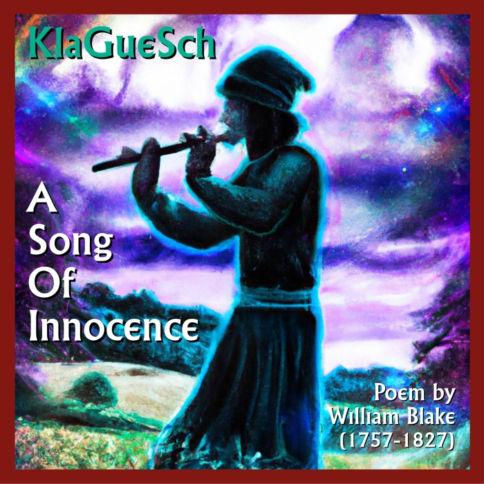 KlaGueSch - A Song Of Innocence