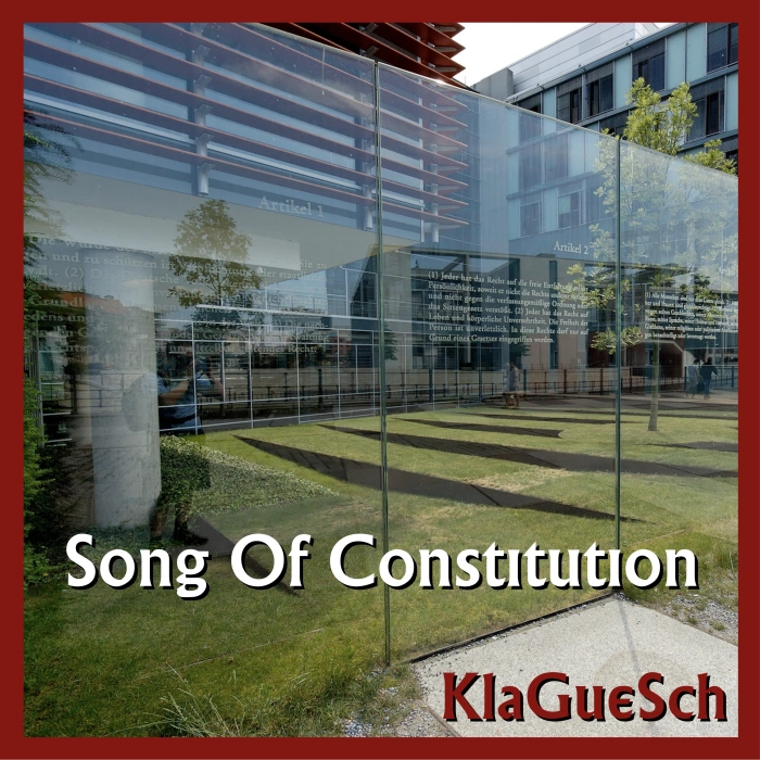 KlaGueSch - Song Of Constitution